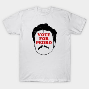 Vote For Pedro Pascal T-Shirt